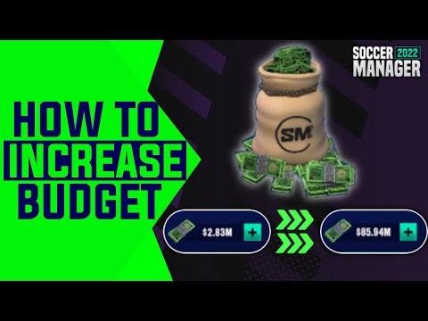 How To Increase Budget SM22 | Soccer Managers 2022 Tips